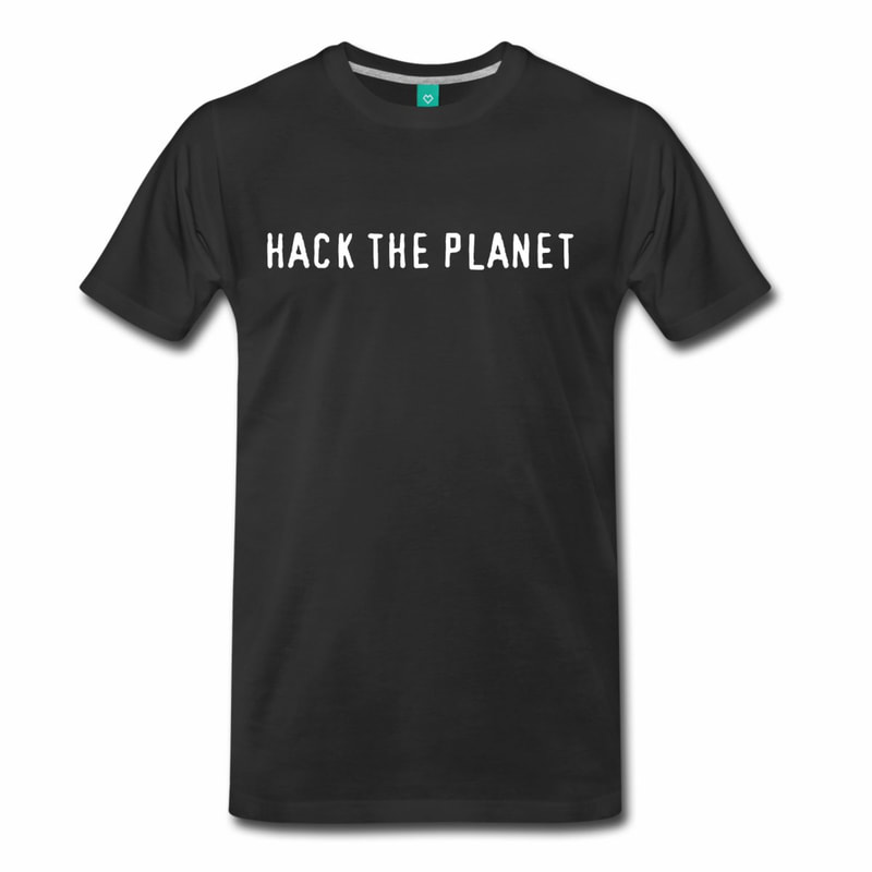 Hack The Planet T-Shirt